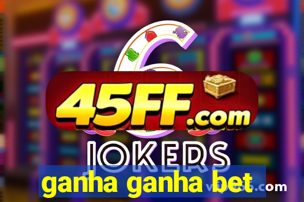 ganha ganha bet